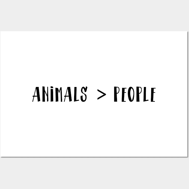 Animals Are Better Than People Wall Art by SofiaMoschioni